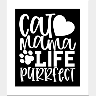 Cat Mama Life. Purrfect. Funny Cat Mom Quote. Posters and Art